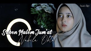 Saben Malem Jumat  Nabila Okta  Sholawat Cover [upl. by Yelmene642]