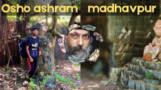 Osho Anand ashram 😎 madhavpur  osho oshoashram oshoindia ashram vlogs madhavpuroshoashram [upl. by Eemaj204]