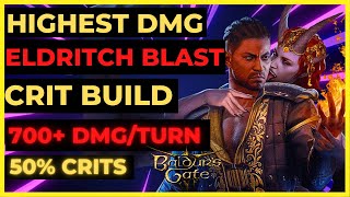 BG3  Highest DMG ELDRITCH BLAST CRIT Build 700 DMGTURN amp 50 CRITS  Tactician amp PATCH 3 Ready [upl. by Korenblat]