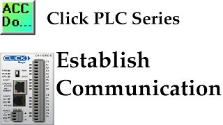 Click PLC Establish Communication [upl. by Traci194]