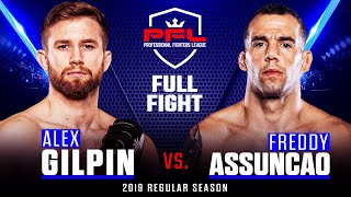 Full Fight  Alex Gilpin vs Freddy Assunção  PFL 5 2019 [upl. by Inotna]