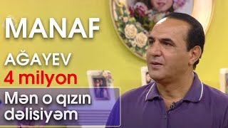 Manaf Ağayev  Mən o qızın dəlisiyəm Zaurla GÜNAYdın [upl. by Erodeht761]