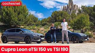 Cupra Leon eTSI 150 CV vs TSI 190 CV  Prueba  Test  Review en español  cochesnet [upl. by Svend115]