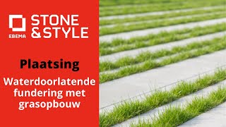 Plaatsing Waterdoorlatende fundering met grasopbouw – EbemaStoneampStyle [upl. by Auqenahs]