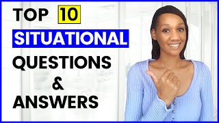 10 SITUATIONAL Interview Questions and Answers STAR Method included [upl. by Kabob567]