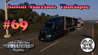 American Truck Simulator 69 Austin  Harrison Timelapse [upl. by Stearne939]