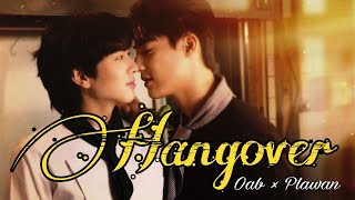 Chef Oab × Plawan  Hangover  Hindi Mix Thai Song  BL  FMV  sailubpon [upl. by Charteris]