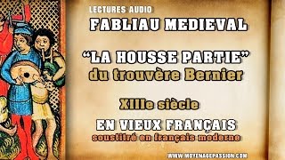 La housse partie un fabliau medieval du trouvère Bernier en vieux francais [upl. by Adiaj]