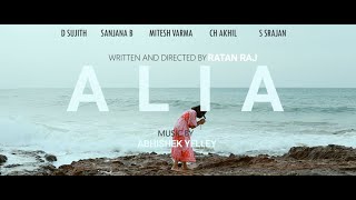 ALIA  SHORT FILM BY DIR RATAN RAJ [upl. by Goeselt490]