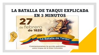 🇪🇨 La BATALLA DE TARQUI reseña histórica en 3 minutos [upl. by Pepito]