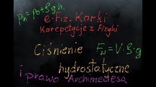 Ciśnienie hydrostatyczne i prawo Archimedesa Hydrostatyka  LO1 [upl. by Scherman998]