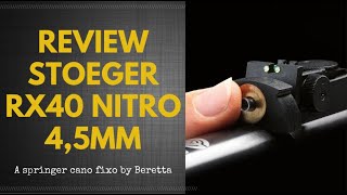 Review Stoeger RX40 Nitro 45mm [upl. by Anide]