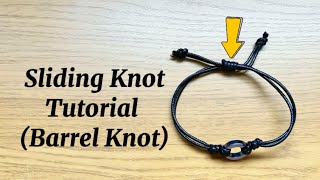 Best Sliding Knot for Bracelets and Necklaces  Easy Sliding Knot Tutorial [upl. by Elleron]