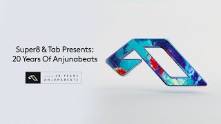 Super8 amp Tab Presents 20 Years Of Anjunabeats Continuous Mix [upl. by Shugart434]