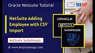 NetSuite Adding Employee with CSV Import  NetSuite Bulk Employee Load Using CSV file  SuitePeople [upl. by Anyaled]