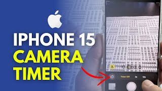 How To Set Camera Timer On iPhone 15 [upl. by Inafets]