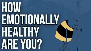 How Emotionally Healthy Are You [upl. by Latsirk]