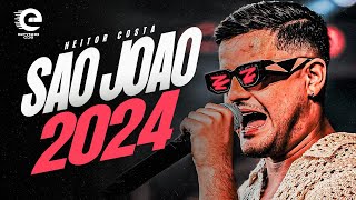 HEITOR COSTA 2024  REPERTORIO NOVO SAO JOAO 2024  MUSICAS NOVAS [upl. by Yennej]