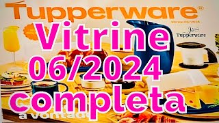 VITRINE 062024 COMPLETA TUPERWAREJO TUPPERWARE [upl. by Aday164]