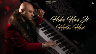 B Praak  Hota Hai Ji Hota Hai Lyric Video  Jaani  Arvindr Khaira  Zohrajabeen [upl. by Farlie]