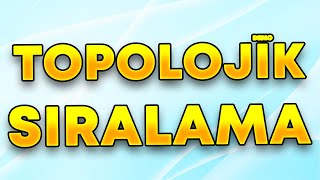 Topolojik Sıralama Algoritması nedir Ne zaman kullanılır  Depth First Search [upl. by Stefanac]