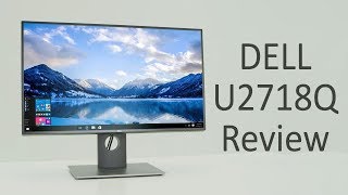 Dell U2718Q Review [upl. by Ynnavoj]