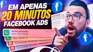 NOVO FACEBOOK ADS Como fazer a PRIMEIRA VENDA EM 20 MINUTOS  Copiar e Colar [upl. by Kciredor278]