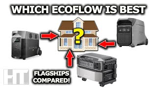 Which One To Buy Ecoflow Delta Pro Ultra vs Delta Pro 3 vs Delta Pro [upl. by Merriott955]