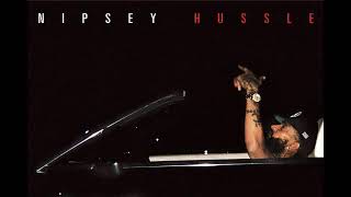 CLEAN Nipsey Hussle  Last Time That I Checcd ft YG Victory Lap [upl. by Hosbein]