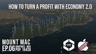 The power of windmills How to make a profit with Economy 20  Mount Mac E06 [upl. by Nidnal178]