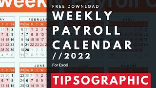 FREE Weekly Payroll Calendar Excel  2022 [upl. by Ettelliw849]