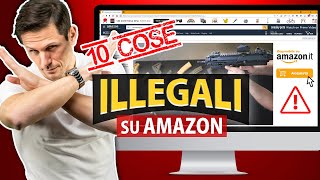 AMAZON 10 cose ILLEGALI che non puoi comprare  Avv Angelo Greco [upl. by Dola]