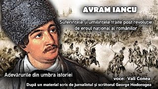 Suferintele si umilintele traite post revolutie de eroul national al romanilor Avram Iancu [upl. by Ailongam948]