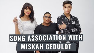 Song Association with Miskah Geduldt [upl. by Ollopa]