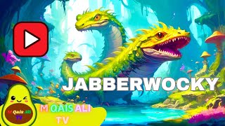 Jabberwocky Song  Poem And Rhymes For Kids  Nursery Poem millionviews MQaisAliTv [upl. by Marcell]