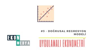 Eviews ile Uygulamalı Ekonometri 3  Doğrusal Regresyon Analizi [upl. by Irol]