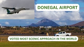 DONEGAL AIRPORT MOST SCENIC APPROACH IN THE WORLD [upl. by Aitra]