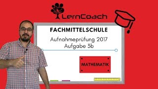 FMS Aufnahmeprüfung 2017 Aufgabe 3b [upl. by Ahsekel753]