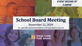 OCPS  20241112 School Board Meeting [upl. by Holland]