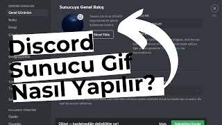 Discord Sunucu Profil Fotoğrafı Nasıl Yapılır 2021 [upl. by Anile]