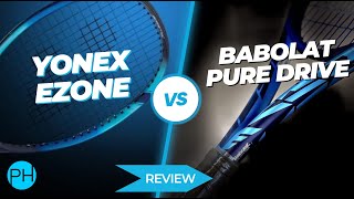 REVIEW Yonex EZone v Babolat Pure Drive  Tennis Racket Review  Comparison [upl. by Hsot671]