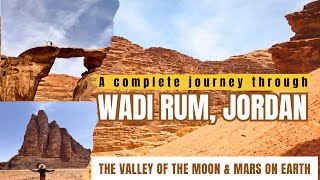 A Complete Journey Through Wadi Rum Jordan The Valley of The Moon Mars on Earth travel [upl. by Ramey311]