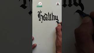 Exercise Regularly And Healthy Lifestyle English Gothic Calligraphy By Calligrapher SAID EZZINE [upl. by Ahcsatan]