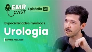 Especialidades Médicas Urologia  EMRCast  Episódio 28 [upl. by Magda981]