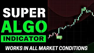 Super Algo Indicator II Works In All Market Conditions [upl. by Netloc366]