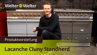 Der Lacanche Cluny Standherd  unser Bestseller [upl. by Bergmans639]