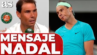 La DURA CONFESIÓN de NADAL tras caer en ROLAND GARROS [upl. by Ellett]