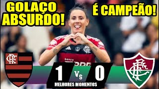 MELHORES MOMENTOS  FLAMENGO 1x0 FLUMINENSE  FINAL CARIOCA FEMININO 2024 CAMPEÃO JUCINARA GOLAÇO [upl. by Adnofal]