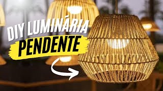 COMO FAZER LUMINÁRIA PENDENTE GASTANDO POUCO [upl. by Lledyl147]