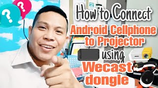 How to connect Android Cellphone to Projector using Wecast dongle  Tagalog Tutorial [upl. by Ariana]